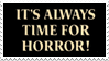 there's always time for horror stamp