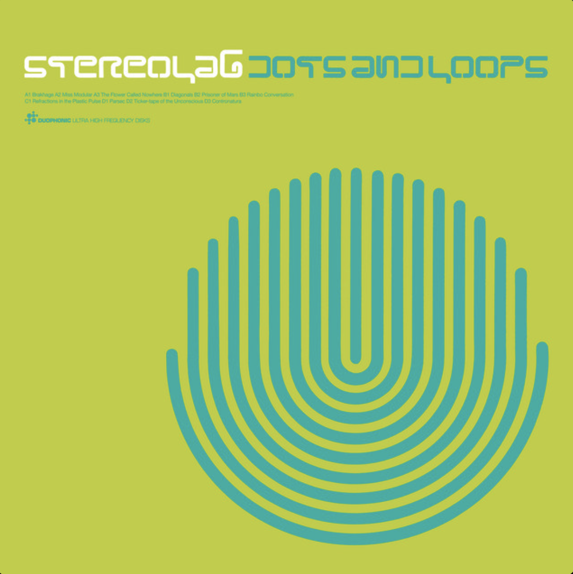 dots and loops - stereolab