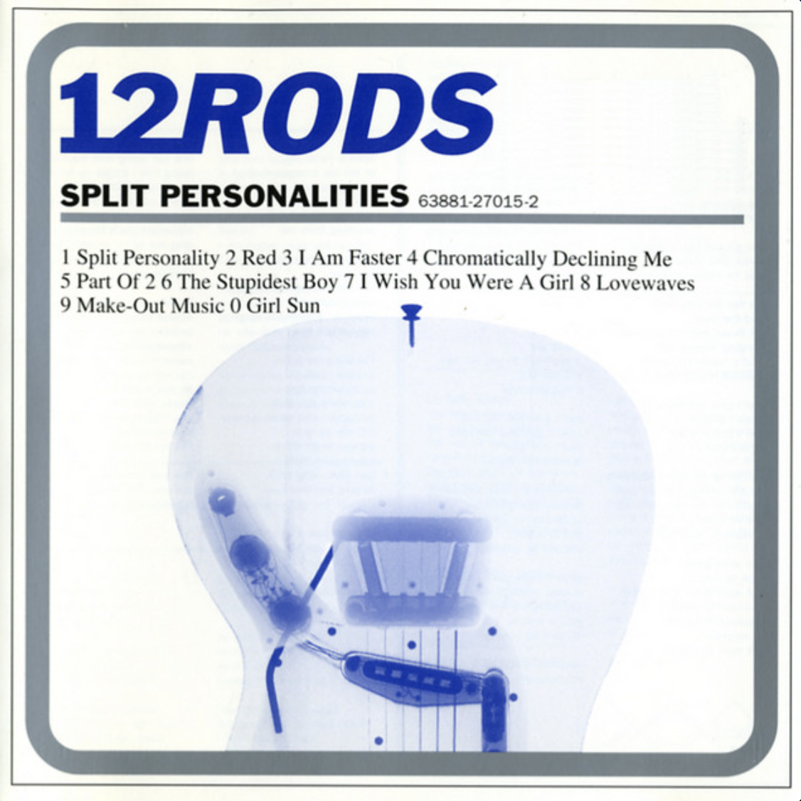 split personalities - 12RODS