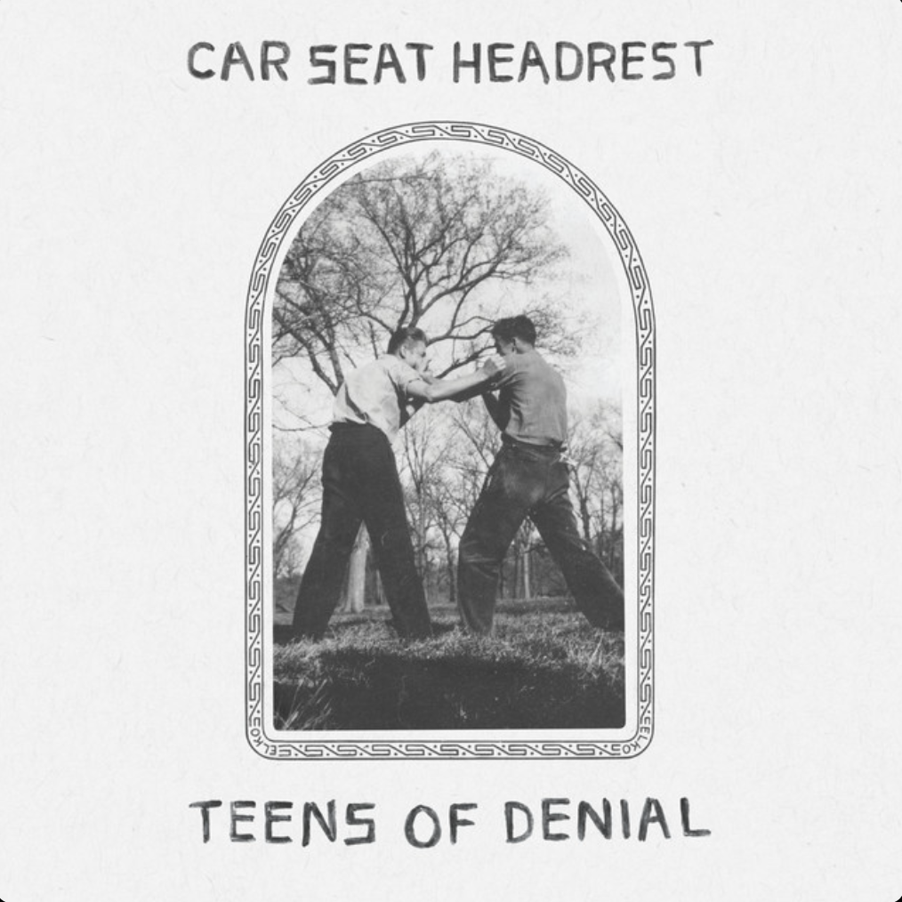 teens of denial - car seat headrest